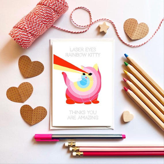 Laser eyes rainbow kitty thinks you are amazing, greeting card. Best friend card. Card for your favourite people.