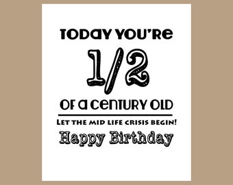 50th Birthday Card, 1/2 Century Old Card, Milestone Card, 1974 Birthday Card, Dad Birthday Card, Mid-Life Crisis, Funny 50th Birthday Card
