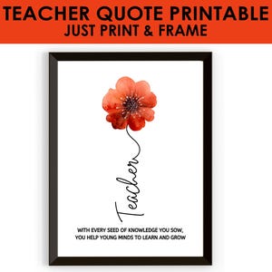 Plantez les graines, poème de l'enseignant, cadeau attentionné pour les enseignants, poème de l'enseignant, citation de l'enseignant, cadeau imprimable d'appréciation de l'enseignant