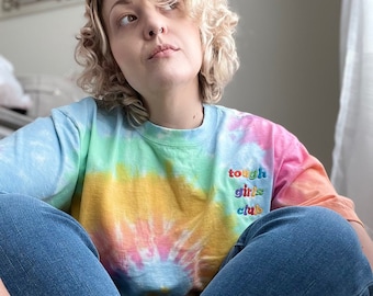 Tough Girls Club Embroidered Oversized Tie-Dye t-shirt - Ohyouresotough Shirt - Cancer Fighter Shirt - Chronic Illness Warrior - Spoonie