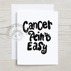 Cancer Card Funny - Cancer Ain&#39;t Easy - Cancer Support - Cancer Fighter - End of Chemo Card - Cancer Card - Cancer Encouragement