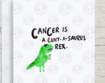Cancer Greeting Card Funny - T-Rex - Cancer Encouragement - Cancer Fighter - Chemo Gift - Cancer Card - Cancer Fighter Gift