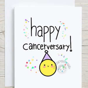 Cancer Anniversary Card - Cancerversary Card Cancer Card - Funny Cancer Card - Cancer Survivor Card - End of Chemo Card