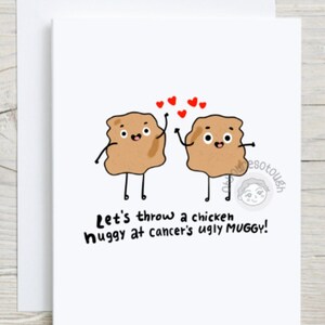 Funny Cancer Support Card - Throw a Chicken Nuggy - Cancer Encouragement - Cancer Fighter - Chemo Gift - Cancer Card - Funny Cancer Gifts