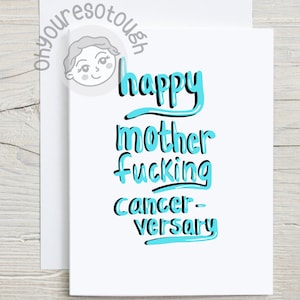 Cancer Anniversary Card - Cancerversary Card Cancer Card - Funny Cancer Card - Cancer Survivor Card - End of Chemo Card