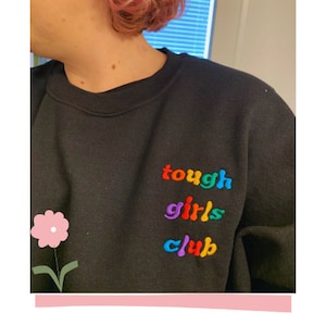 Tough Girls Club Embroidered Sweatshirt - Ohyouresotough Sweatshirt - Cancer Fighter Shirt - Cancer Survivor Shirt - Chronic Illness Shirt