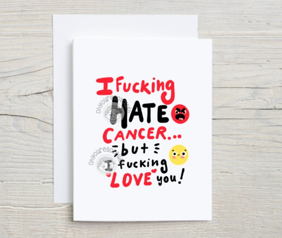 Funny Cancer Support Card - Hate Cancer Love You - Cancer Encouragement ...