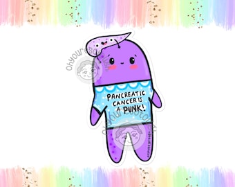 Pancreatic Cancer Sticker Funny - Pancreatic Cancer Decal - Pancreatic Cancer Awareness - Pancreatic Cancer Fighter - Funny Cancer Gift