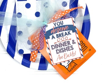 Teacher Gift, Teacher Appreciation, Printable Back to School Gift, You Deserve a Break, Dinner and Dishes, Teacher Back to School Gift,