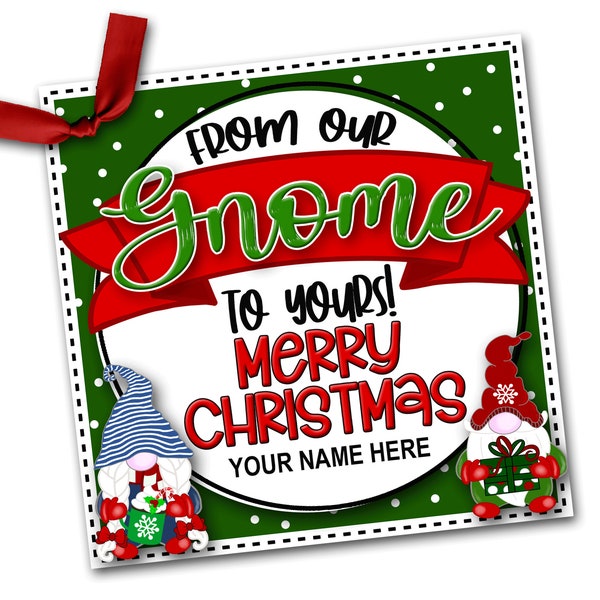 Gnome Christmas Gift Tags, Our Gnome to Yours Christmas Gift Tag, Gnome Happy Holidays, Gift Tag, Holiday Neighbor Gift, Coworker Gift Tags