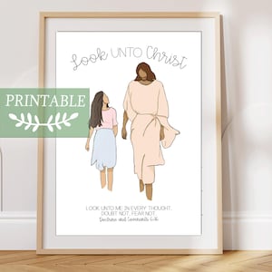 Look Unto Christ, 2025 Youth Theme Posters, Look Unto Christ LDS 2025 Youth Theme, Young Womens Theme 2025, Latter Day Saints, D&C 6:36