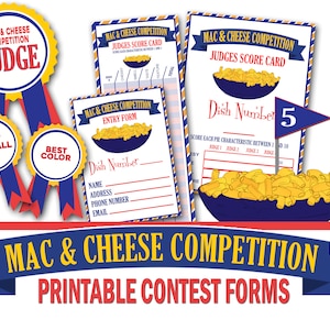 May include: Printable forms for a mac and cheese competition. The forms include a judge's scorecard, an entry form, and a best overall and best color ribbon.