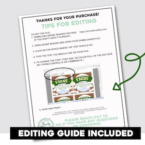 May include: A printable digital download with instructions on how to edit a printable design in Adobe Reader. The design features a green and brown background with the text "S'more" and a graphic of a marshmallow, graham cracker, and chocolate bar. The text "Editing Guide Included" is at the bottom of the page.