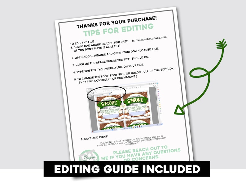 May include: A printable digital download with instructions on how to edit a printable design in Adobe Reader. The design features a green and brown background with the text "S'more" and a graphic of a marshmallow, graham cracker, and chocolate bar. The text "Editing Guide Included" is at the bottom of the page.