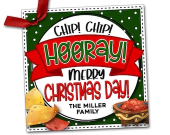 Chips and Salsa Christmas Neighbor Gift, Christmas Gift Tag, Chip Chip Hooray Merry Christmas Day, Gift Tag, Holiday Neighbor Gift, Coworker