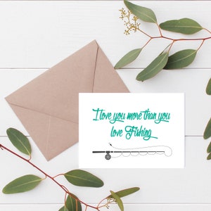 Tarjeta de San Valentín divertida, Tarjeta de aniversario, San Valentín divertido, Tarjeta de San Valentín, Te amo más de lo que amas la pesca, Tarjeta para el marido