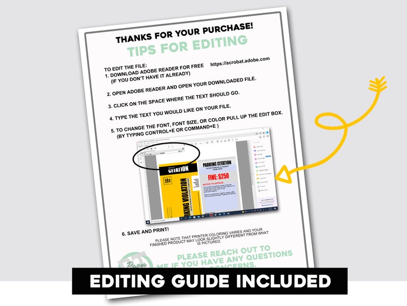 May include: A printable PDF document with instructions on how to edit a parking violation citation template. The document includes a screenshot of the Adobe Reader software with the citation template open. The citation template is yellow with black text and reads "Parking Violation" and "Fine: $250".