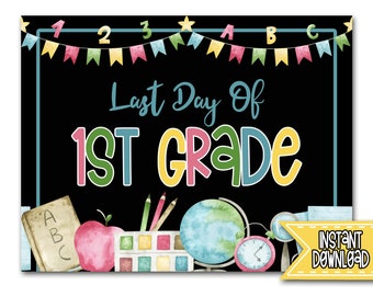 Laatste dag van de eerste klas school teken instant download, laatste dag van de eerste klas teken afdrukbaar, laatste dag van de eerste klas, 1e klas laatste dag