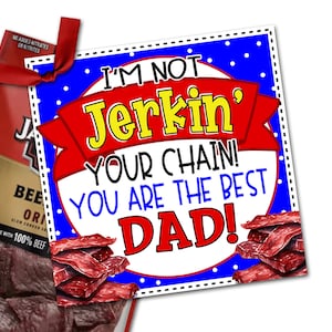 Father&#39;s Day Gift Tags, Father&#39;s Day Jerky, Jerky for Father&#39;s Day, Jerky Gift Tag, Ward Father&#39;s Day Gift, LDS Fathers Day, Grandpa
