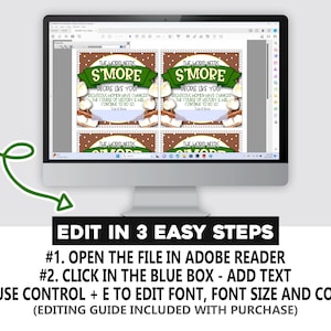 May include: A computer screen displaying a digital file with a green, brown, and white design. The text on the screen reads "The World Needs S'more People Like You."  The text below the screen reads "Edit in 3 Easy Steps" and lists instructions for editing the file.
