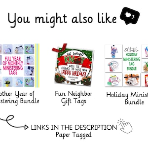 May include: A collage of three images showcasing printable gift tags for various occasions. The first image shows a full year of monthly ministering tags. The second image shows a fun neighbour gift tag with a red and green design. The third image shows a set of editable holiday ministering tags. The text "LINKS IN THE DESCRIPTION Paper Tagged" is also included.