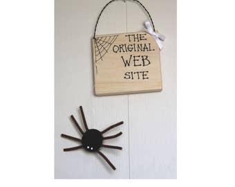 The ORIGINAL Web Site wooden sign-spider web-internet-computer