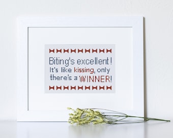 PATTERN: Biting's excellent! It's like kissing only there's a winner!, Dr. Who pdf cross stitch chart - instant download