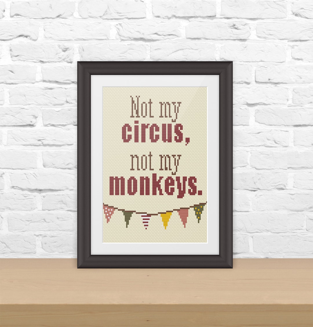 PATTERN: Not My Circus, Not My Monkeys Pdf Cross Stitch Chart - Instant ...