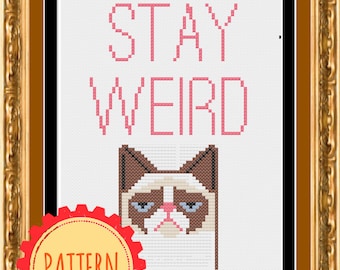 PATTERN: Stay weird, Grumpy Cat pdf cross stitch chart - instant download