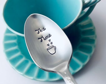 Vintage Hand Stamped Teaspoon Tea Time *Unique Gift*Funny Gift*Tea Drinker*Personalized Gift*Stamped Teaspoon*Tea Lover*