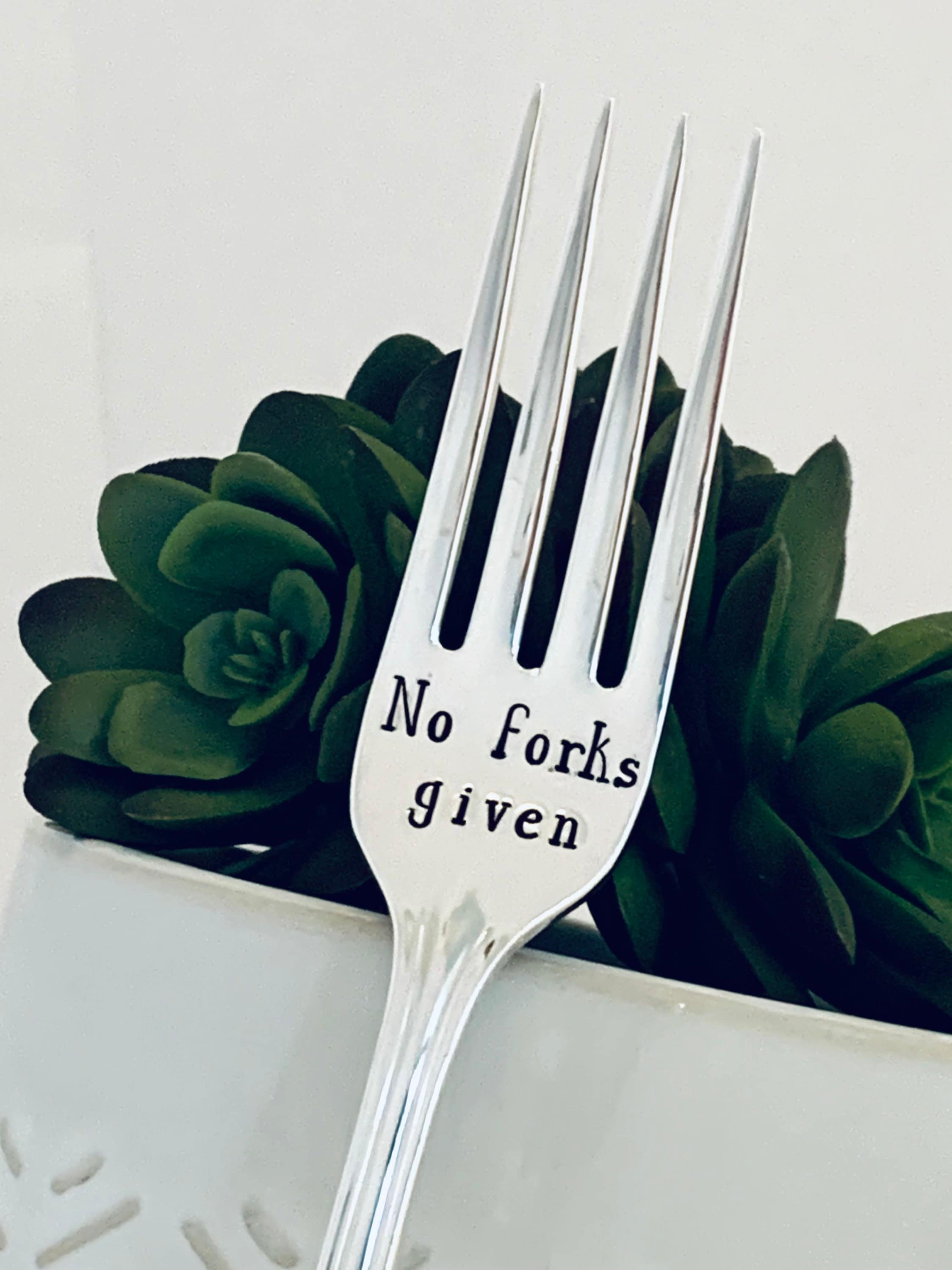 No Forks Given Custom Fork Vintage Hand Stamped Fork Zero Etsy Canada