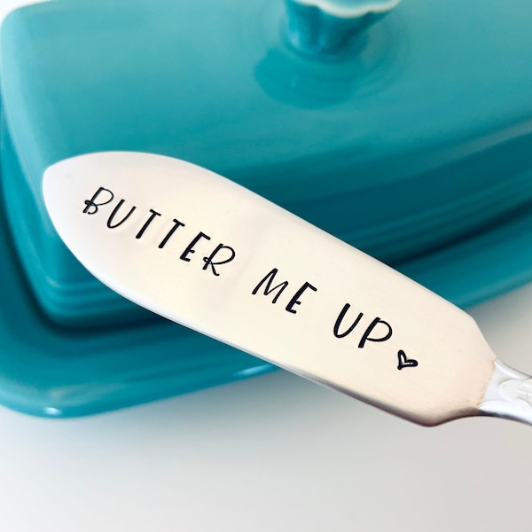 Butter me up vintage butter knife, Vintage hand stamped knives, Cute gifts, Custom butter spreaders, Knives with custom sayings, Handstamped