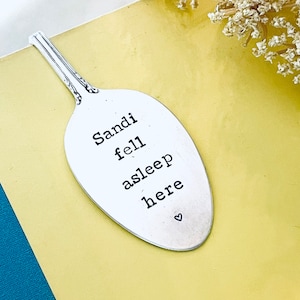 Bookmark - Personalized - Fell asleep here Bookmark - Personalized - Fell asleep here