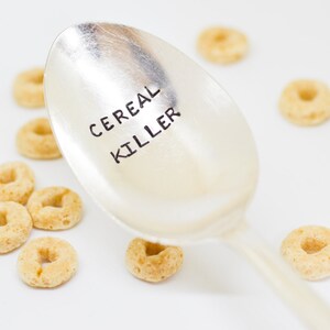 Cereal Killer Spoon - Unique Gift for the Cereal Lover in Your Life - Custom Vintage Hand Stamped Silver Plate Spoon