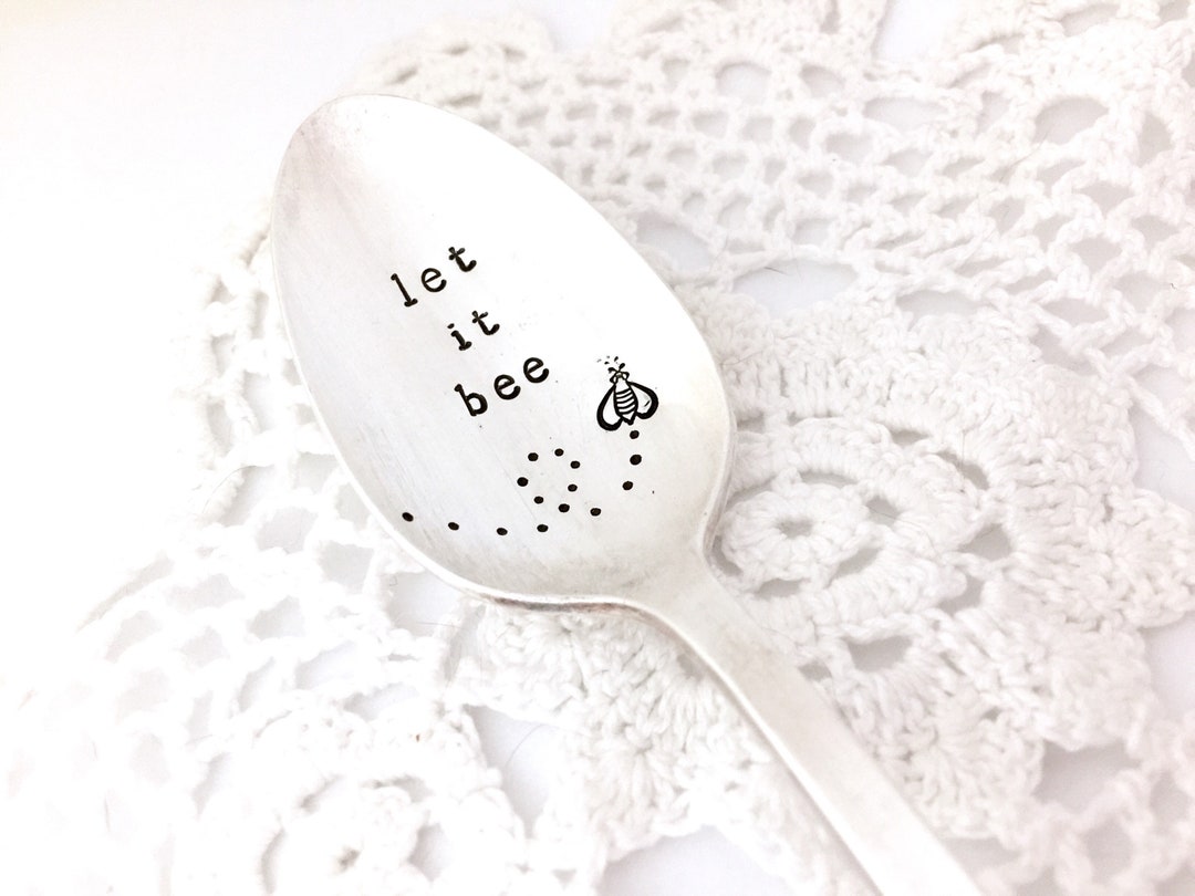 Vintage Hand Stamped Spoons Let It Bee Spoon Engraved Tea Etsy