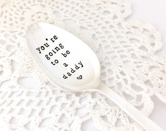 Custom pregnancy reveal spoons, Vintage silver plated hand stamped spoons, You're going to be a daddy spoon, Engraved spoons