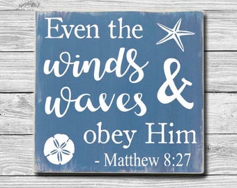 Even The Waves Obey Etsy
