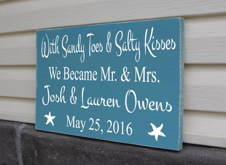 Beach Wedding Signs Sandy Toes And Salty Kisses We Became Mr and Mrs Nautical Wedding Decor Mr Names Date Anniversary Gifts and Mrs
