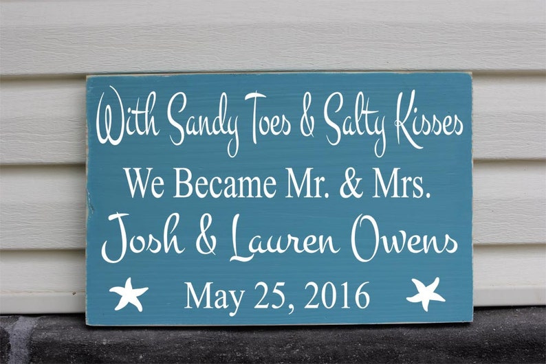 Beach Wedding Signs Sandy Toes And Salty Kisses We Became Mr and Mrs Nautical Wedding Decor Mr Names Date Anniversary Gifts and Mrs