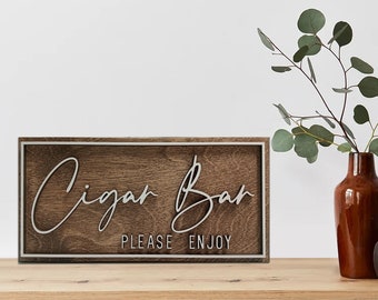 Cigar Bar Sign | Open Bar Wedding Sign | 3D Wood Home Cigar Bar Sign | Wedding Reception Party Decor Sign | Cigar Bar Please Enjoy Wood Sign