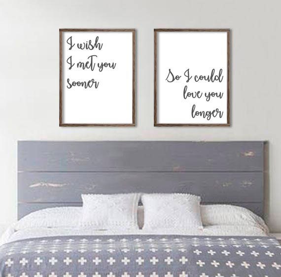 Bedroom Wall Decor Framed Signs I Wish I Met You Sooner So Etsy