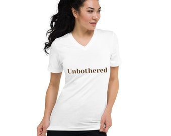 Unbothered - T-shirt unisex a maniche corte con scollo a V