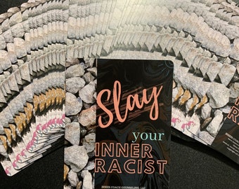 Slay Your Inner Racist - Card Deck