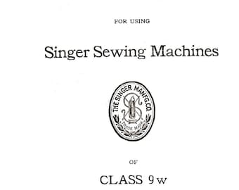 DOWNLOAD Singer 9W Sewing Machine Manual PDF