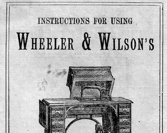 DOWNLOAD Wheeler & Wilson No. 8 Sewing Machine Manual PDF