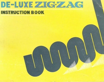 DOWNLOAD De-Luxe ZigZag Sewing Machine Instruction Book Manual PDF