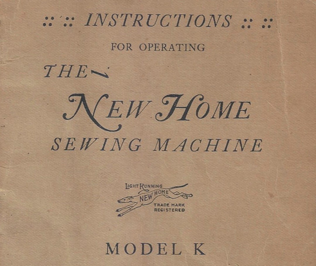 DOWNLOAD Instructions for Operating the New Home Sewing Machine Model K