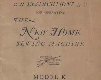 DOWNLOAD Instructions for Operating the New Home Sewing Machine Model K Directions Manual PDF
