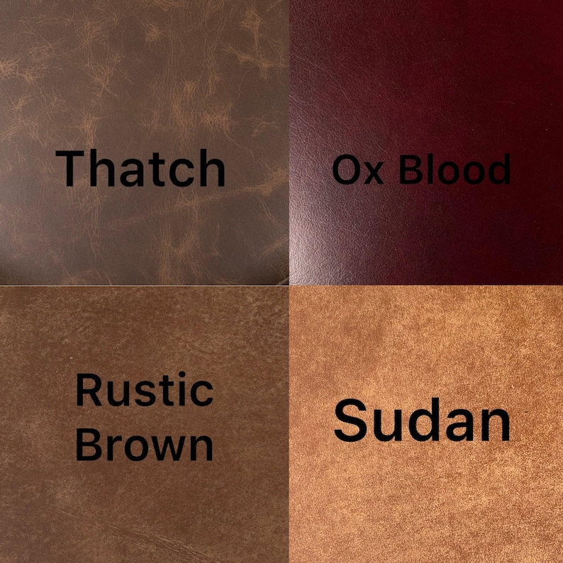 May include: A collage of four leather swatches in varying shades of brown and red. The swatches are labeled "Thatch", "Ox Blood", "Rustic Brown", and "Sudan". The leather textures appear to be smooth and have a natural grain.