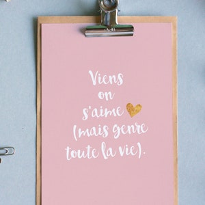 The most beautiful declarations of love on a postcard. Valentine's Day, birthday or other gift idea Viens on s'aime_Rose